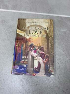 An Eternal Love: Tabitha's Story (Ordinary Women of the Bible series)